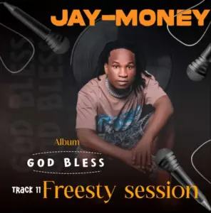 Jay money – Freesty session