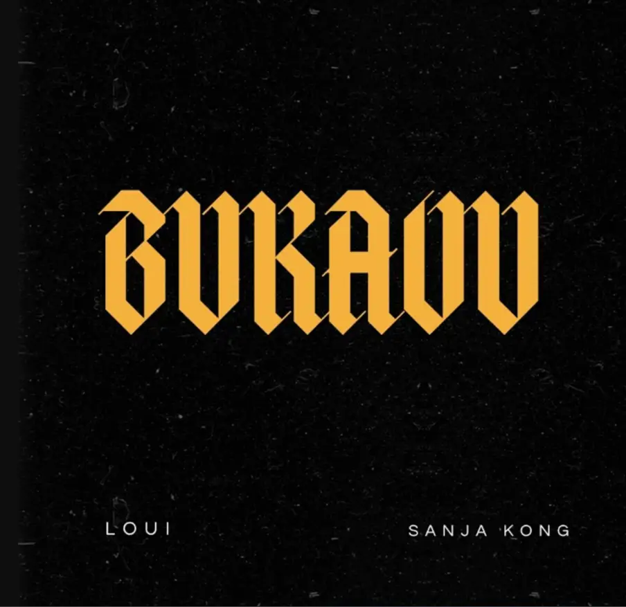 Loui ft Sanja Kong – Bukavu