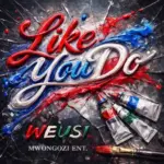 Like You Do