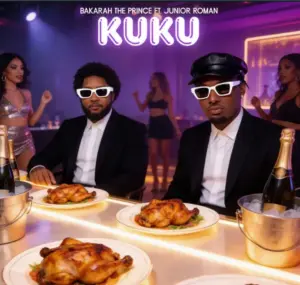 Barakah The Prince ft Junior Roman – Kuku