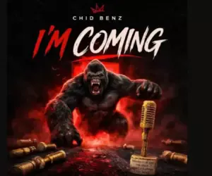 Chidi Benz – I’m Coming