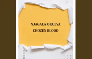 Chozen Blood – Njagala Okulya