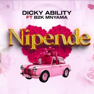 Dicky Ability ft B2K Mnyama – Nipende