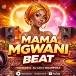 Mama Mgwani (Singeli Beat)
