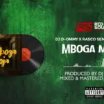 Dj D Ommy ft Rasco Sembo & Dogo Dee – Mboga Moja