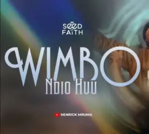Henrick Mruma – Wimbo Ndio Huu