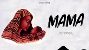 Kaliss – Mama