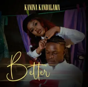 Kanina Kandalama – Better