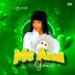 Lattymah – Me and you