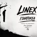 Linex Sunday – Ishatokea (Wasifu wa Marehemu)
