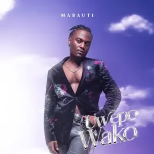 Masauti – Uwepo Wako