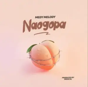 Medy Melody – Naogopa