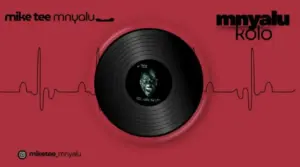 Mike Tee ft Chid Benz – Mnyalukolo