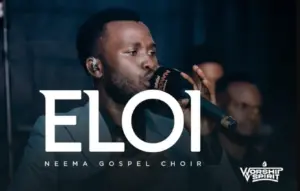 Neema Gospel Choir – Eloi