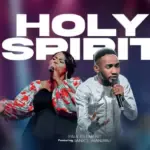 Paul Clement ft Janice Wanjiru – Holy Spirit
