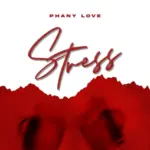 Phany Love – Stress