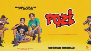 Rash Talent ft Babilon Samasi – Weka Pozi