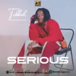 Tibbuh – Serious