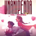 Tiva ft Dogo Dee (Dee Danger) – Unanipenda