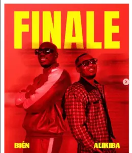 Bien and Alikiba’s “Finale” Continues Dominating East African Music Charts
