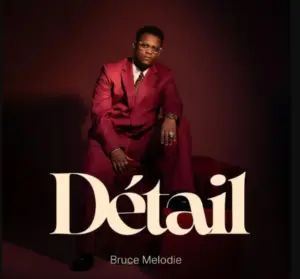 Bruce Melodie – Détail