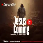 Jesus is coming