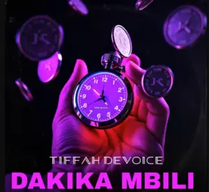 Tiffah Devoice – Dakika Mbili