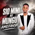 Sio Mimi Ni Mungu Amefanya
