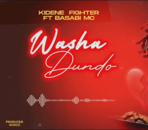 Kidene Fighter ft Basabi Mc – Dundo