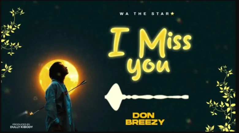 Don Breezy – I Miss You